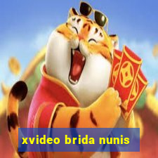 xvideo brida nunis